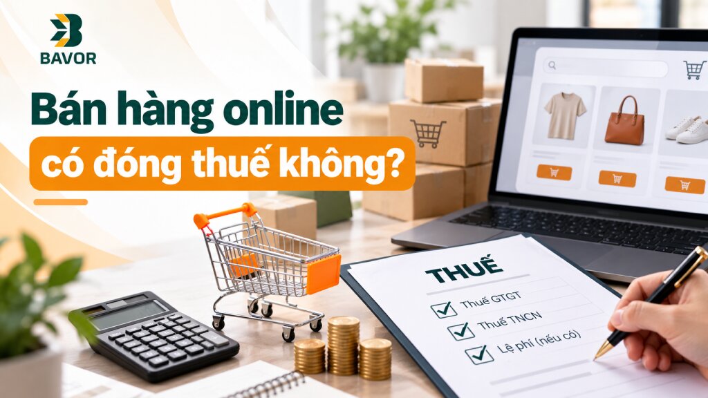 Bán hàng online có đóng thuế không?