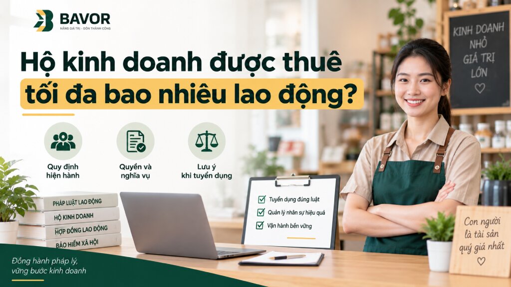 Hộ kinh doanh được thuê tối đa bao nhiêu lao động?